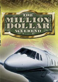 Million Dollar Weekend